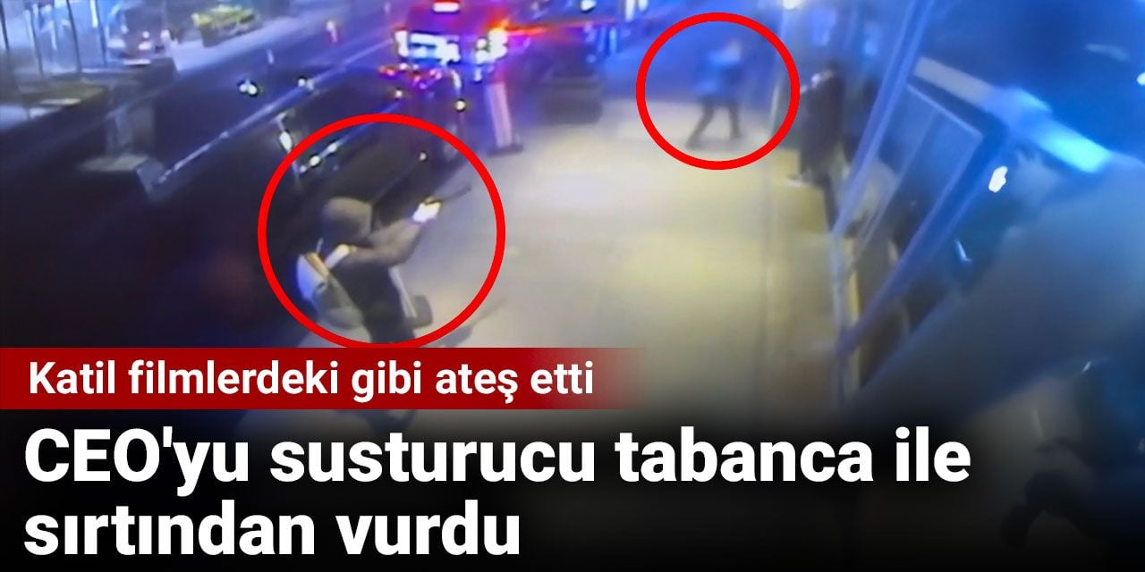 CEO’yu susturucu tabanca ile sırtından vurdu. Katil filmlerdeki gibi ateş etti