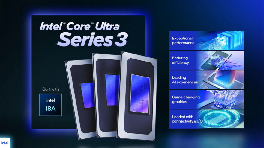 Intel'in 18A teknolojili ilk ticari işlemcileri geliyor: Core Ultra Series 3 sahneye çıktı