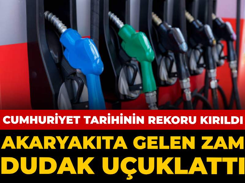 Cumhuriyet tarihinin rekoru kırıldı: Akaryakıta gelen zam dudak uçuklattı
