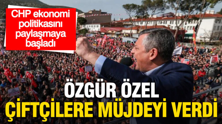 chp-ekonomi-politikasini-paylasmaya-basladi-ozgur-ozel-ciftcilere-mujdeyi-verdi-ljt9u1mw.jpg