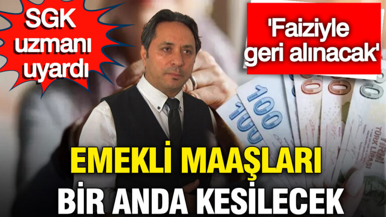 emekli-maaslari-bir-anda-kesilecek-sgk-uzmani-isa-karakas-uyardi-faiziyle-geri-alinacak-1gBsD152.jpg