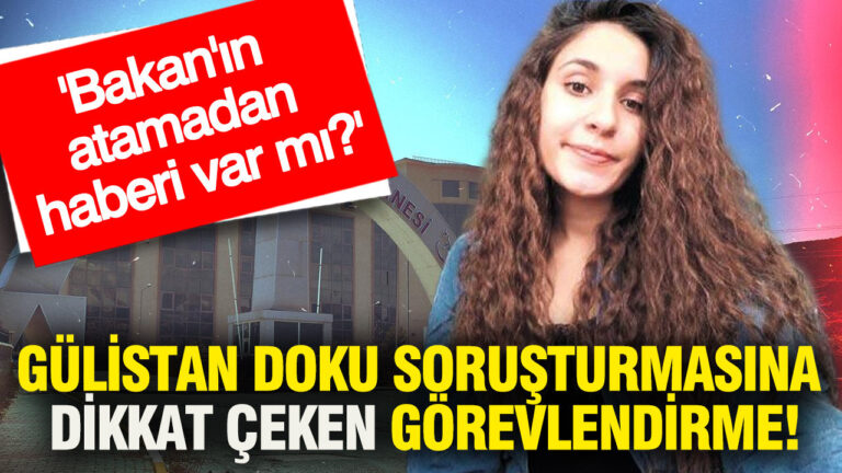 gulistan-doku-sorusturmasina-dikkat-ceken-gorevlendirme-bakanin-atamadan-haberi-var-mi-nFihgQff.jpg