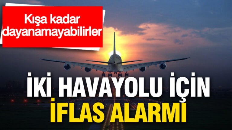 kisa-kadar-dayanamayabilirler-iki-havayolu-firmasi-icin-iflas-riski-uVmFTMUs.jpg
