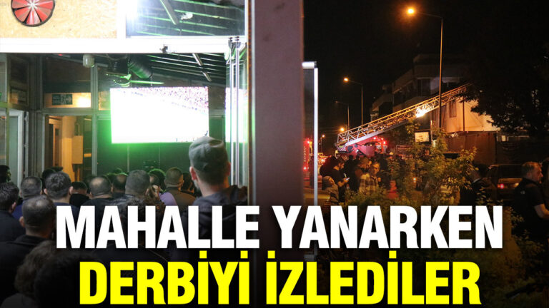 mahalle-yanarken-derbiyi-izlediler-FUrHII1O.jpg