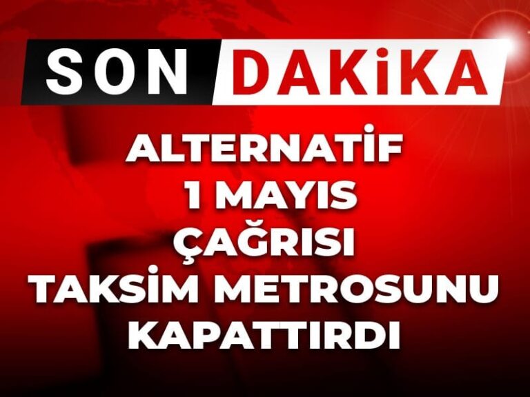 son-dakika-alternatif-1-mayis-cagrisi-taksim-metrosunu-kapattirdi-Ey7dpp7f.jpg