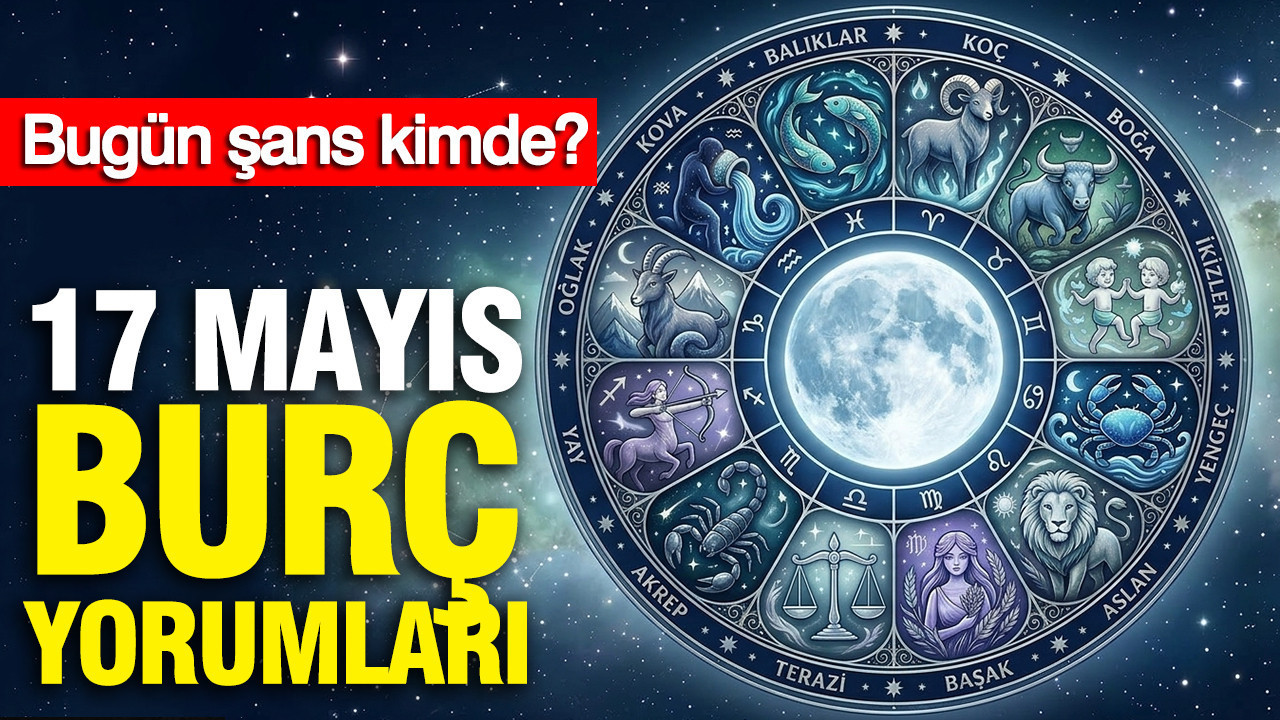17-mayis-gunluk-burc-yorumlari-bugun-sans-kimde-XDOqUt85.jpg