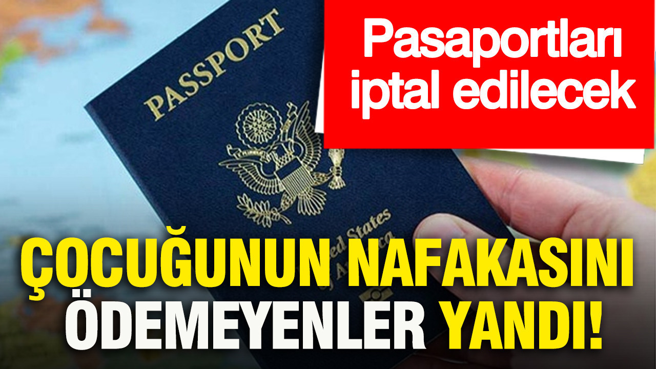 ABD'de Nafaka Borcu Olanların Pasaportları İptal Edilecek
