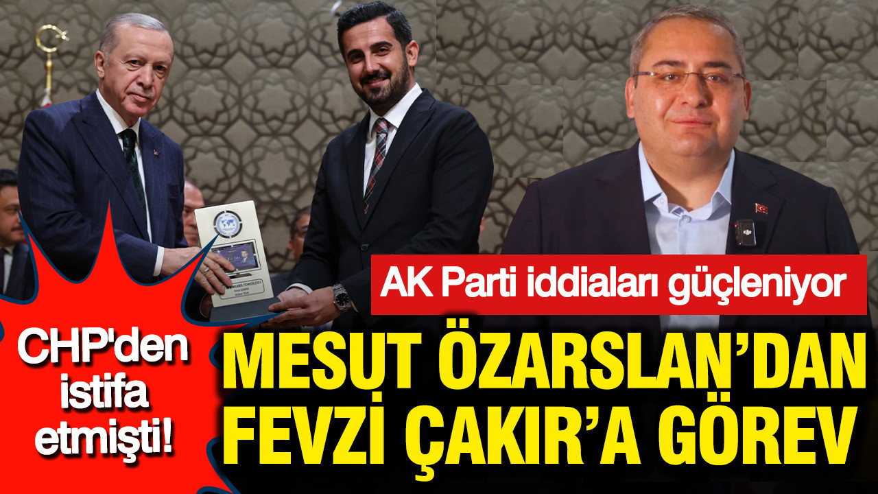 ak-parti-iddialari-gucleniyor-chpden-istifa-eden-mesut-ozarslandan-fevzi-cakira-gorev-qht6k6sQ.jpg
