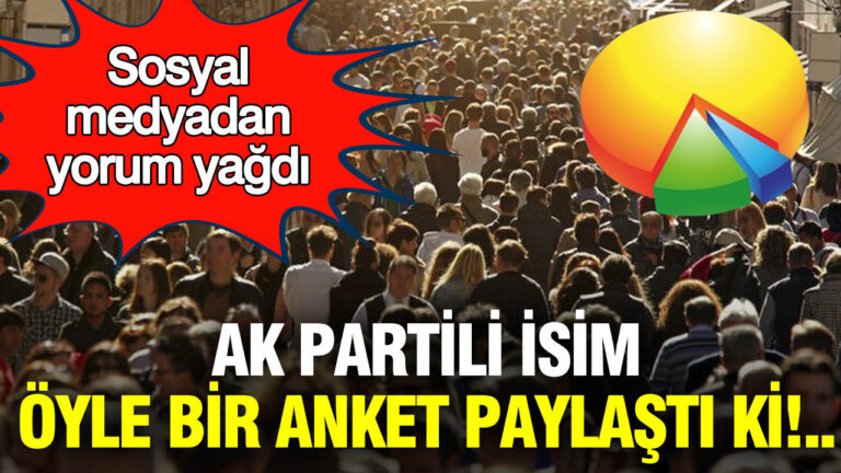 ak-partili-isim-oyle-bir-anket-paylasti-ki-sosyal-medyadan-yorum-yagdi-z3ZkLBMt.jpg