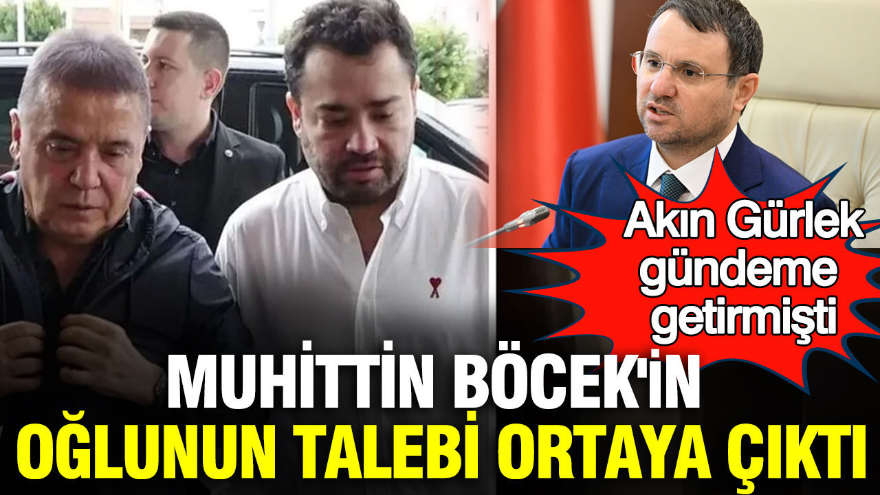 akin-gurlek-gundeme-getirmisti-muhittin-bocekin-oglunun-etkin-pismalik-isteginin-belgesi-ortaya-cikti-5uMs4jAR.jpg