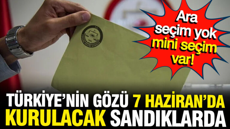 ara-secim-yok-mini-secim-var-turkiyenin-gozu-7-haziranda-kurulacak-sandikta-8RtOTMCb.jpg