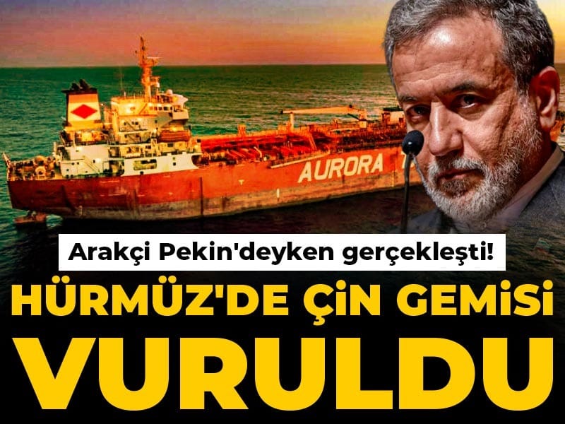 arakci-pekindeyken-gerceklesti-hurmuzde-cin-gemisi-vuruldu-C9ampGLt.jpg