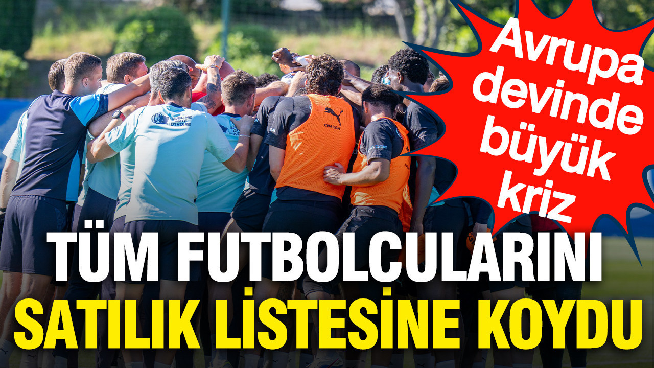 avrupa-devinde-buyuk-kriz-tum-futbolcularini-satilik-listesine-koydu-DhXJdd48.jpg