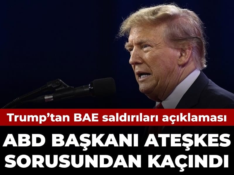BAE saldırısı sonrası Trump’tan İran’la ateşkes açıklaması