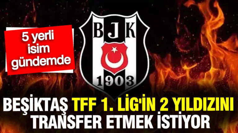 besiktas-tff-1-ligin-2-yildizini-transfer-etmek-istiyor-yerli-harekati-Fq27d2rV.jpg