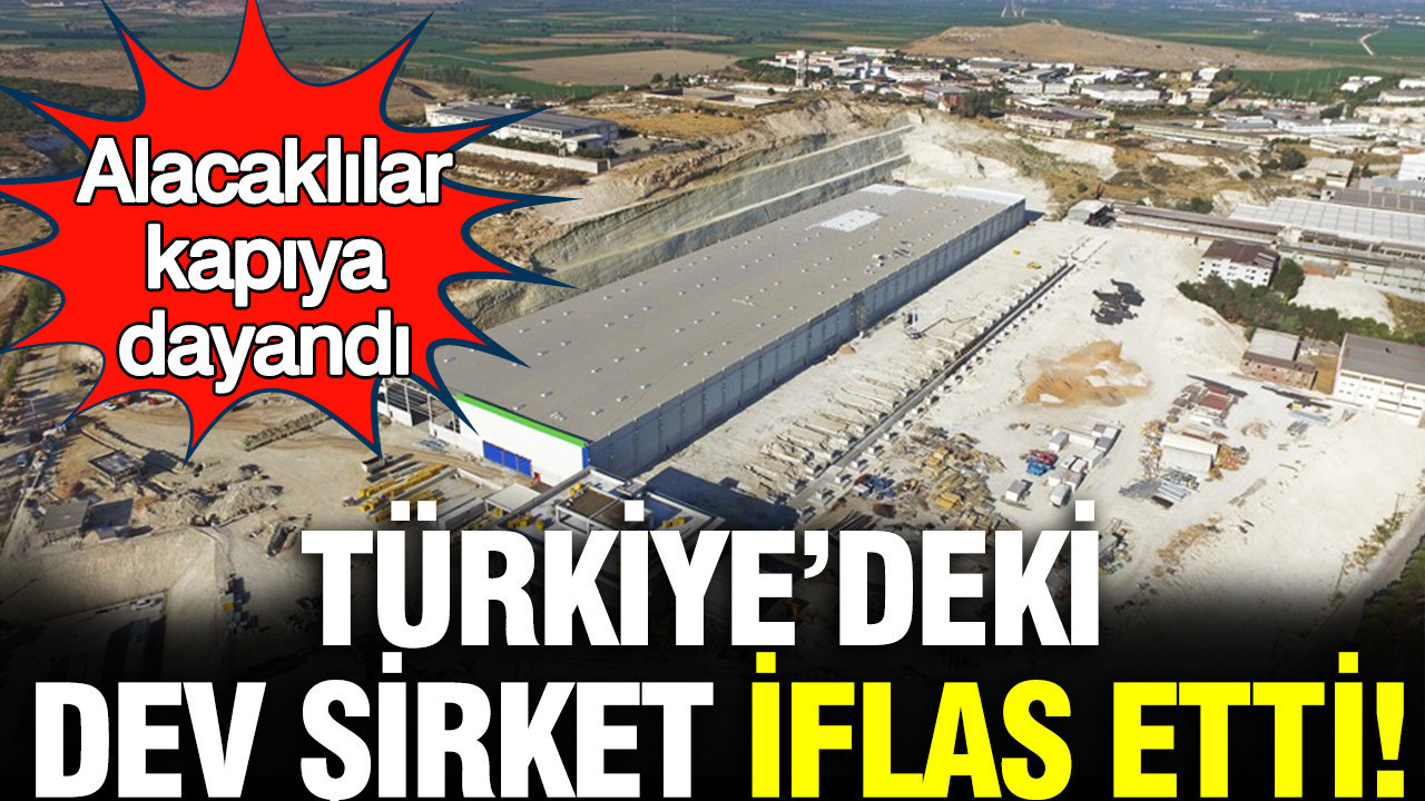 dev-sirket-iflas-etti-alacaklilar-kapiya-dayandi-7Deqb2iX.jpg