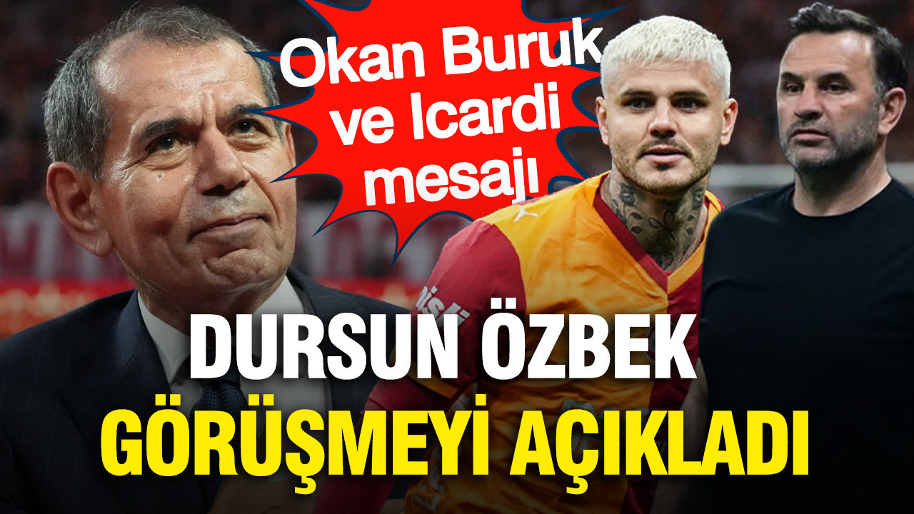 dursun-ozbek-icardi-ve-okan-burukun-gelecegiyle-ilgili-konustu-b8q2K95m.jpg