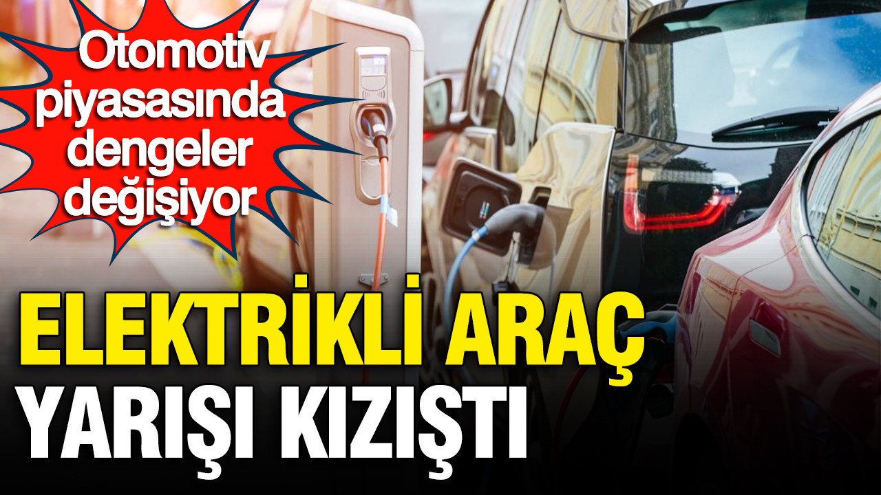 elektrikli-arac-yarisi-kizisti-otomotiv-piyasasinda-dengeler-degisiyor-Acbq9xYx.jpg