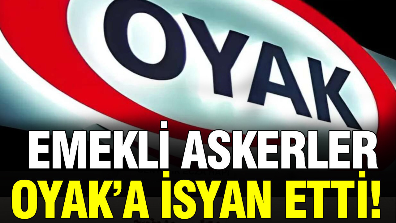 emekli-askerler-oyaka-isyan-etti-E4UqIhvM.jpg