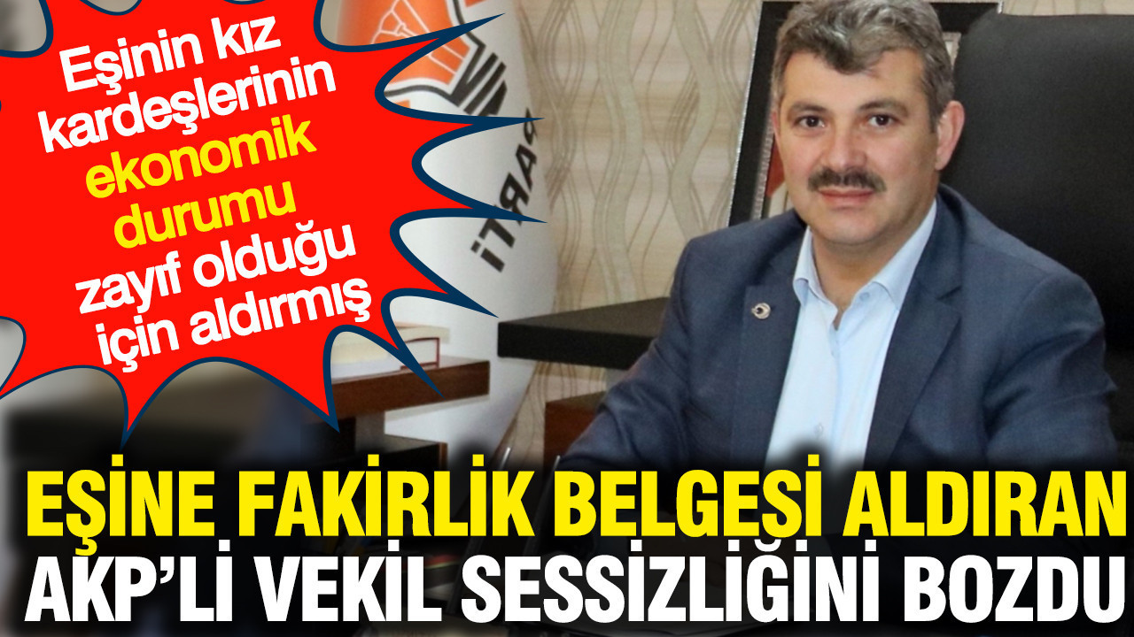 esine-fakirlik-belgesi-aldiran-akpli-vekil-esimin-kiz-kardeslerinin-durumu-zayif-oldugu-icin-aldik-8GuQD2dm.jpg