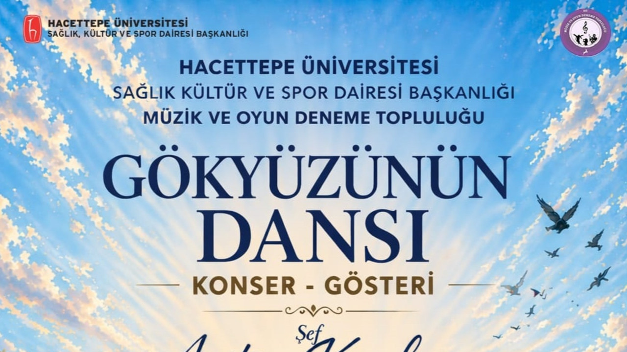 gokyuzunun-dansi-konseri-15-mayista-hacettepede-gerceklestirilecek-YbtkPuab.jpg
