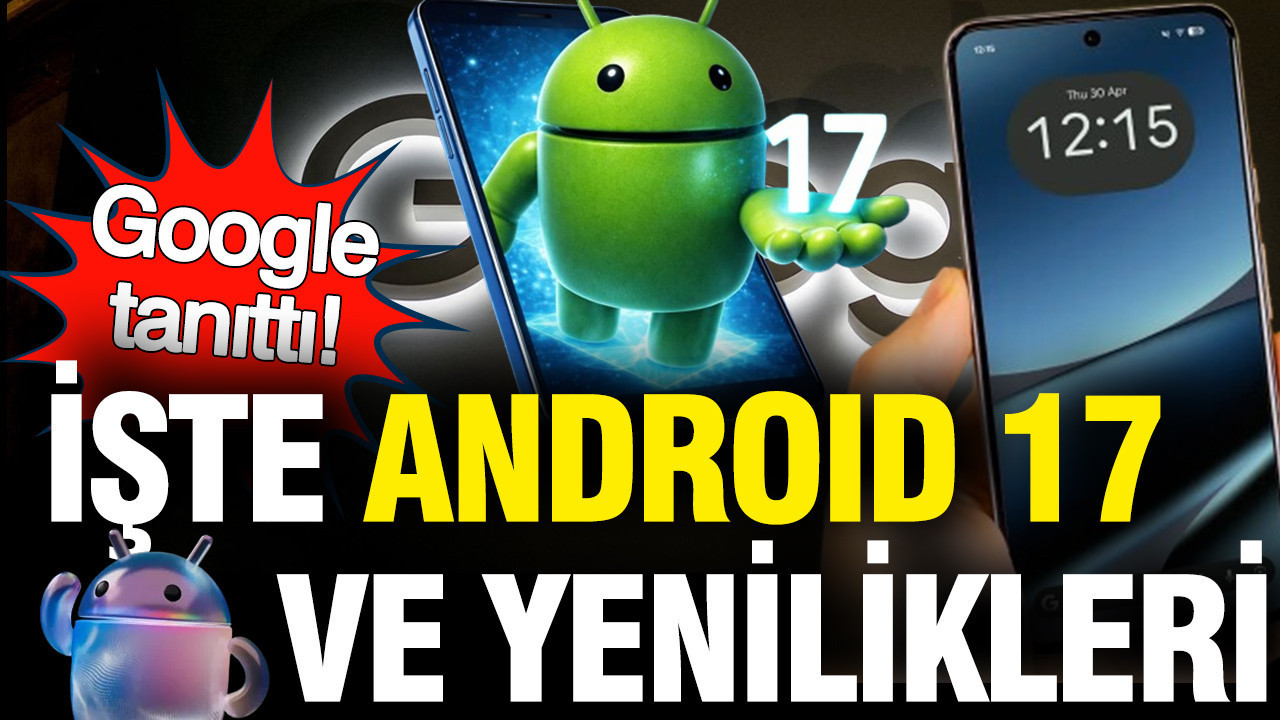google-tanitti-android-17-gumbur-gumbur-geliyor-YgMjxTah.jpg