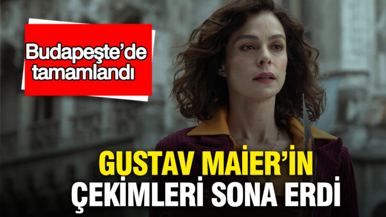 gustav-maierin-cekimleri-sona-erdi-budapestede-tamamlandi-RIds1IwD.jpg