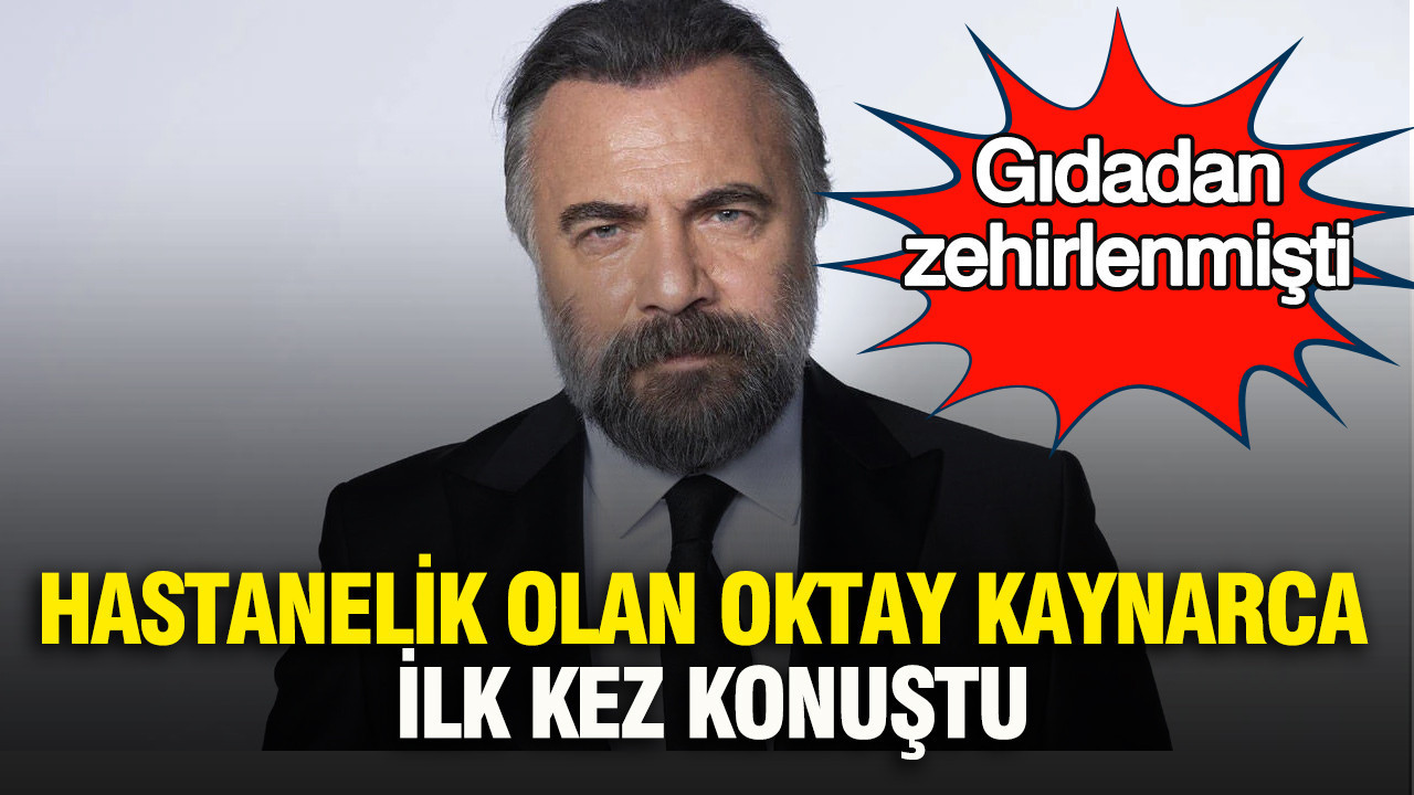 hastanelik-olan-oktay-kaynarca-ilk-kez-konustu-gidadan-zehirlenmisti-F4YlBZCP.jpg