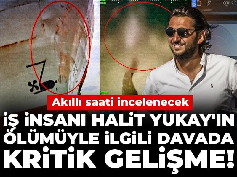 is-insani-halit-yukayin-olumuyle-ilgili-davada-kritik-gelisme-akilli-saati-incelenecek-fm9qTeKr.jpg