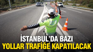 istanbulda-fuar-nedeniyle-bazi-yollar-trafige-kapatilacak-bSU85GAk.jpg
