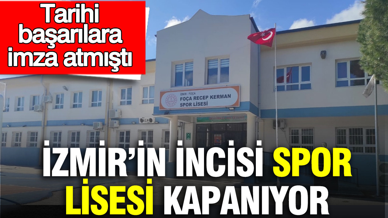 izmirin-incisi-spor-lisesi-kapaniyor-tarihi-basarilara-imza-atmisti-wqm82Qcd.jpg