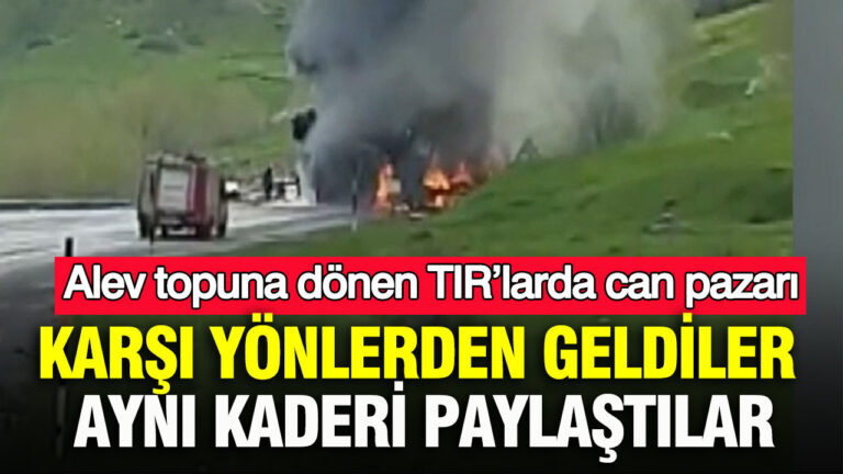 karsi-yonlerden-geldiler-ayni-kaderi-paylastilar-alev-topuna-donen-tirlarda-can-pazari-SrucOhs3.jpg