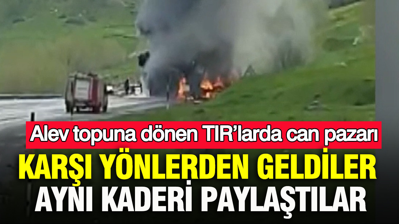 karsi-yonlerden-geldiler-ayni-kaderi-paylastilar-alev-topuna-donen-tirlarda-can-pazari-SrucOhs3.jpg