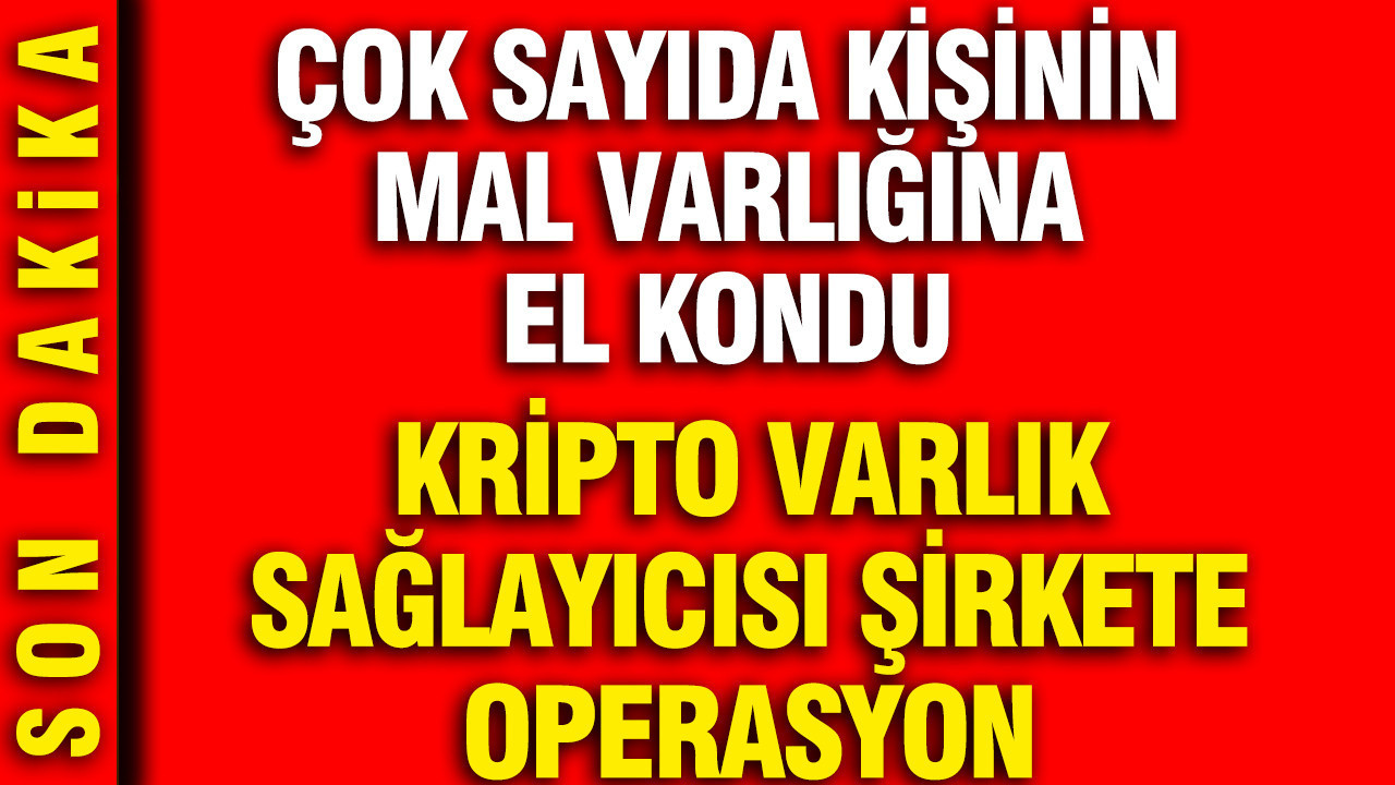kripto-varlik-saglayicisi-sirkete-operasyon-cok-sayida-kisinin-mal-varligina-el-kondu-pIcKhqHU.jpg