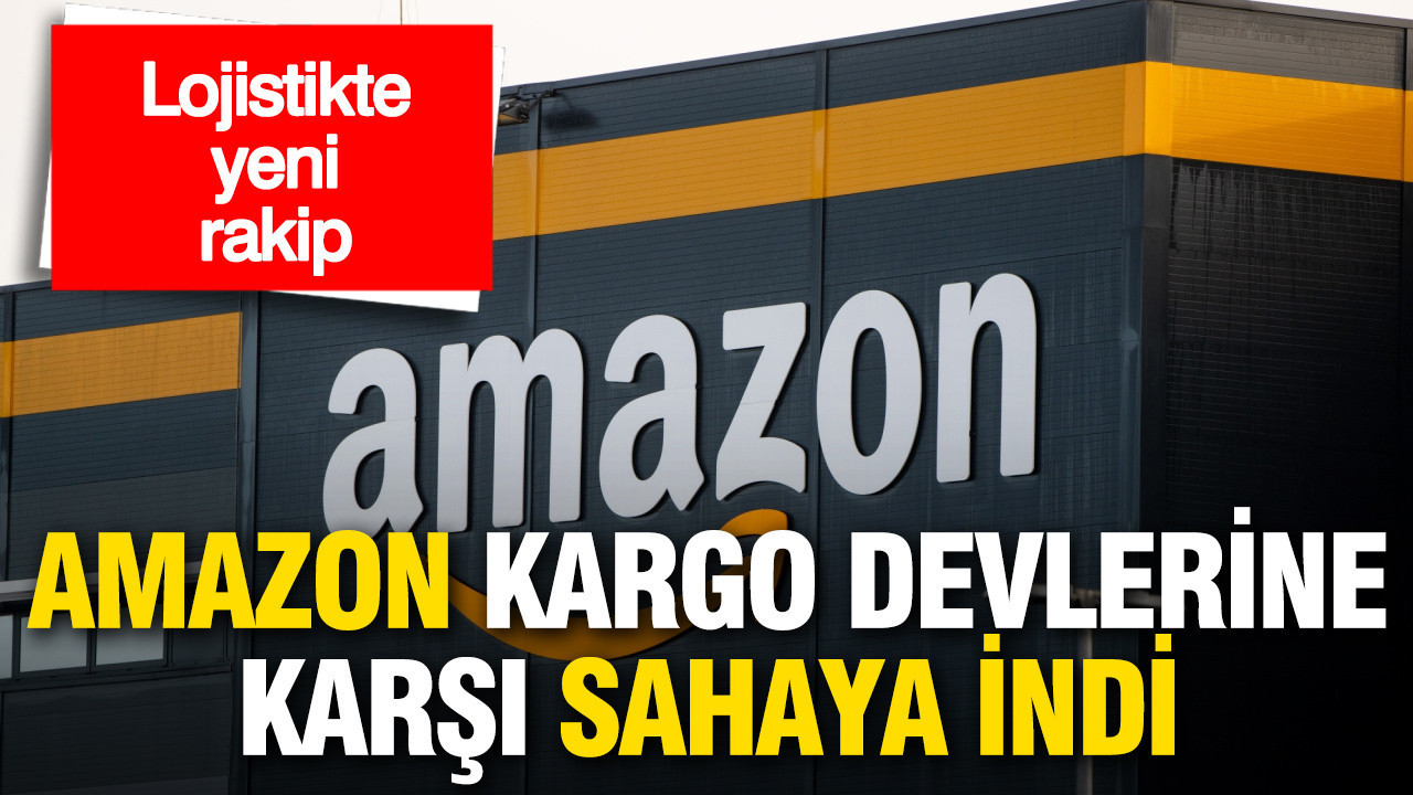 lojistikte-yeni-rakip-amazon-kargo-devlerine-karsi-sahaya-indi-2sGrSs7V.jpg