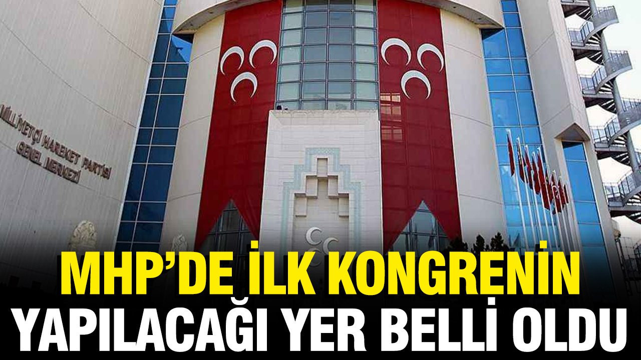 mhpde-ilk-kongrenin-yapilacagi-yer-belli-oldu-NtPL1Wel.jpg