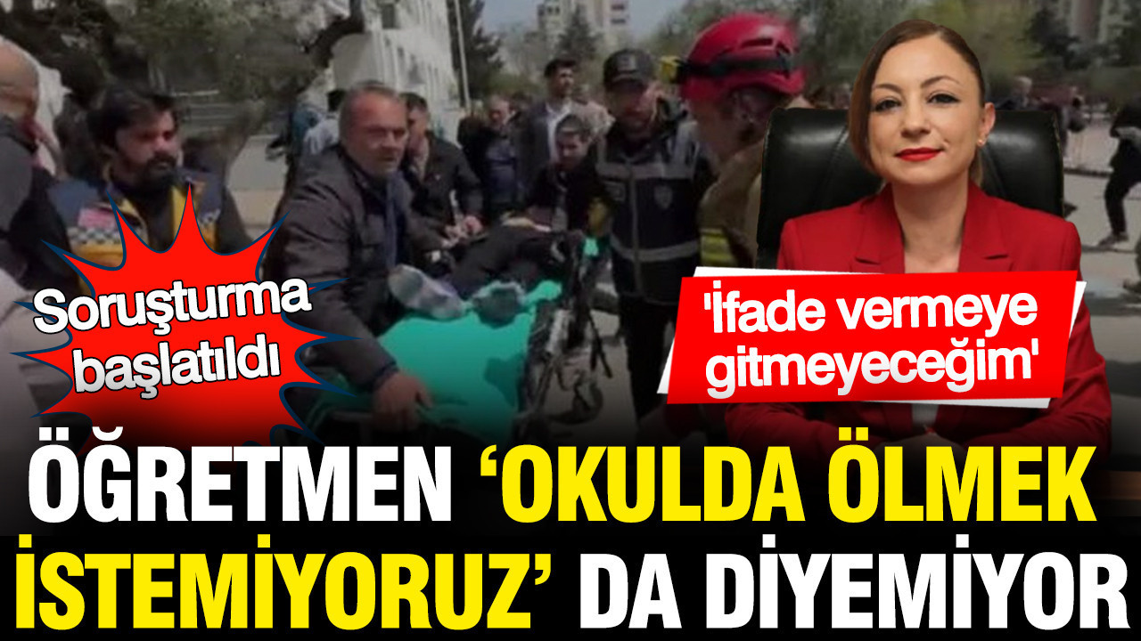 okulda-olmek-istemiyoruz-diyen-ogretmene-sorusturma-ifade-vermeyecegim-u5lfCzUI.jpg