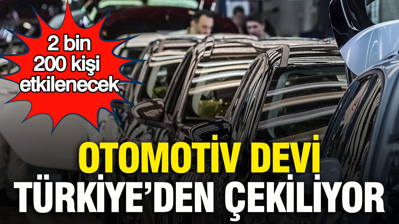 otomotiv-devi-turkiyeden-cekiliyor-2-bin-200-kisi-etkilenecek-EmlQre7k.jpg