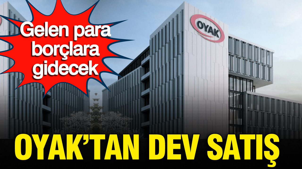 oyaktan-dev-satis-hamlesi-gelen-para-borclara-gidecek-MUrpFiTX.jpg