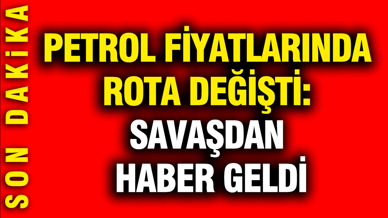 petrol-fiyatlarinda-rota-degisti-savasdan-haber-geldi-KL45dnY4.jpg