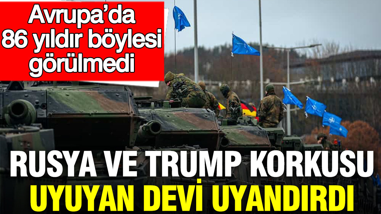 rusya-ve-trump-korkusu-uyuyan-devi-uyandirdi-avrupada-86-yildir-boylesi-gorulmedi-IszVhPMP.jpg