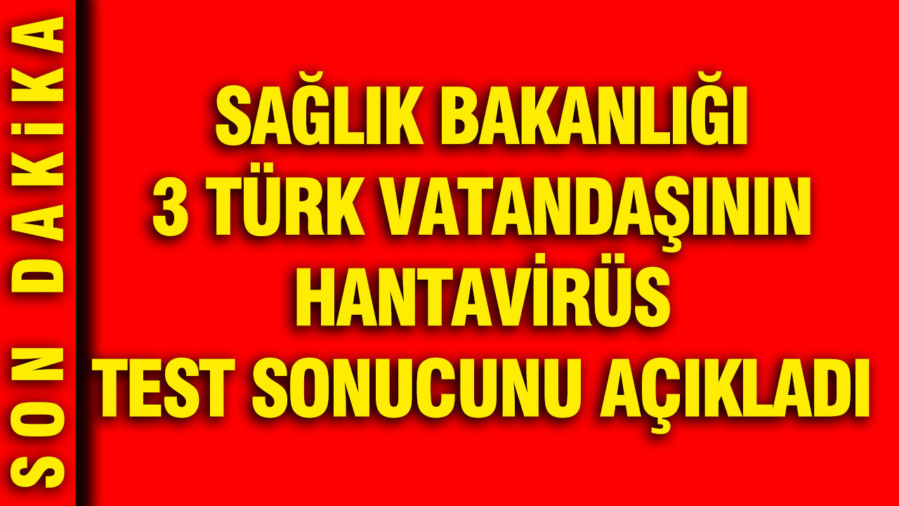 saglik-bakanligi-3-turk-vatandasinin-hantavirus-test-sonucunu-acikladi-WRg2WMxX.jpg