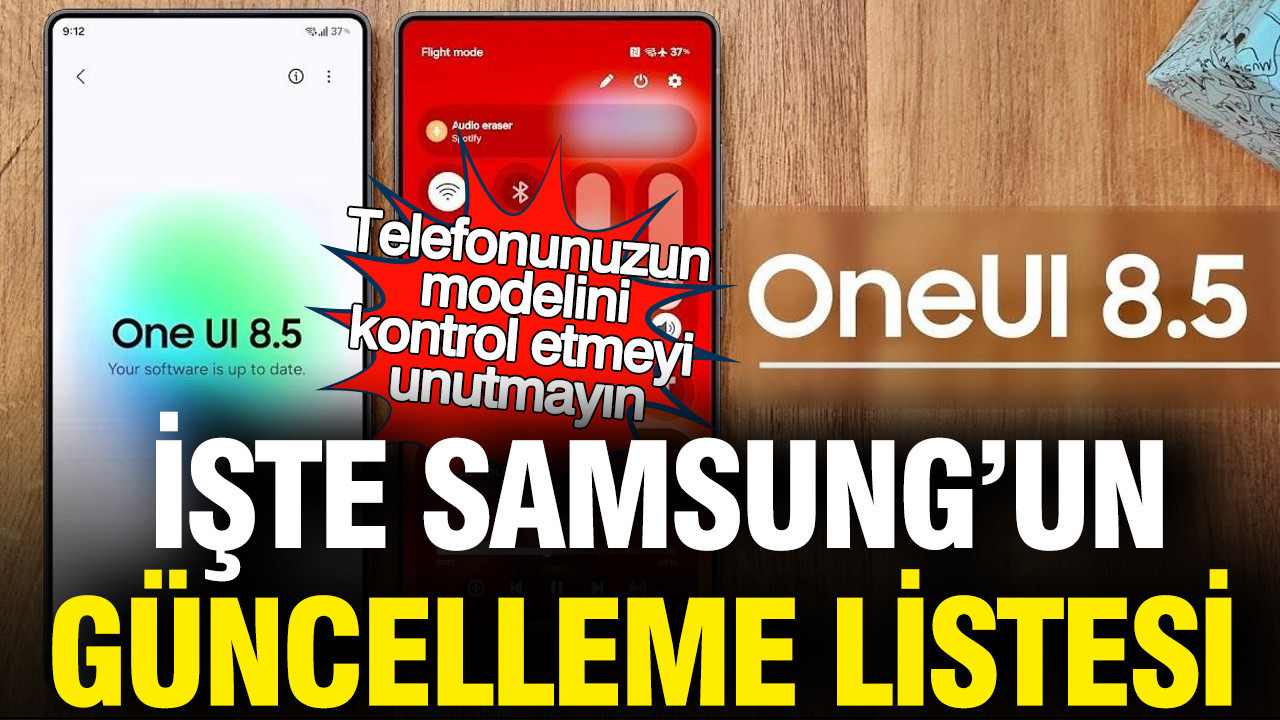 samsung-one-ui-85-guncellemesini-alacak-telefonlari-duyurdu-8b9uBVmB.jpg