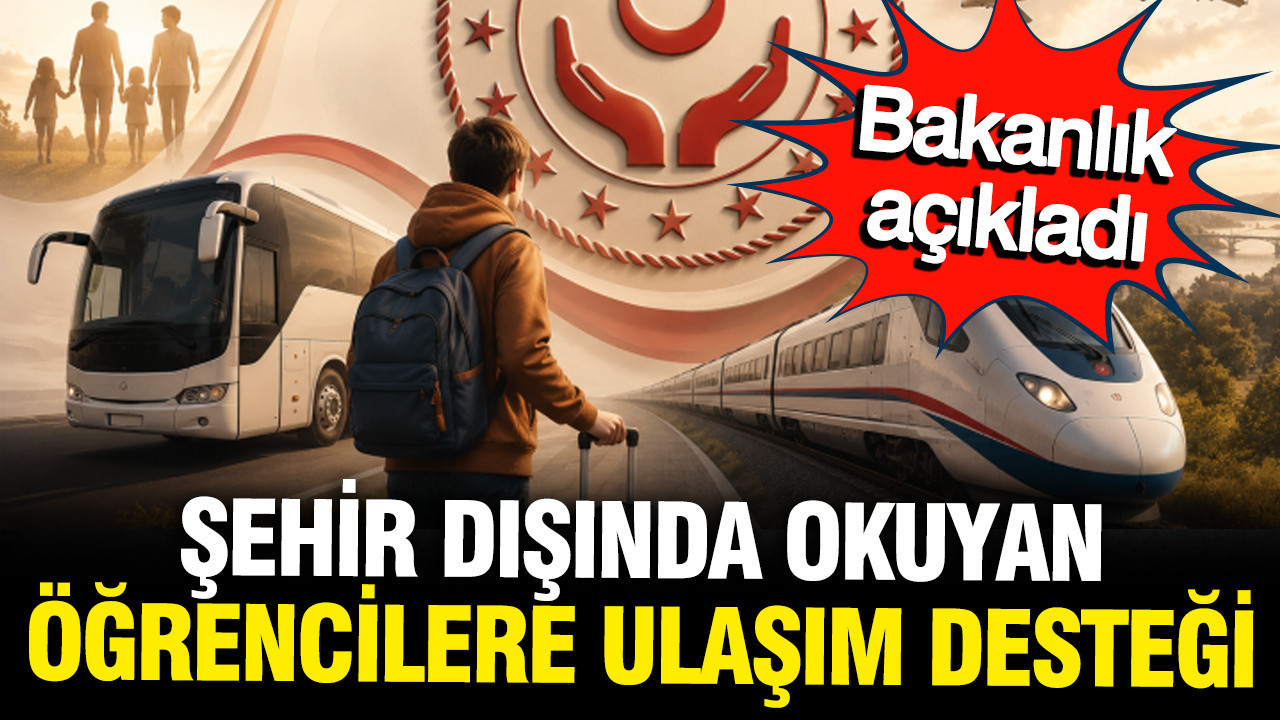 sehir-disinda-okuyan-ogrencilere-ulasim-destegi-bakanlik-acikladi-BNJ1L3rq.jpg