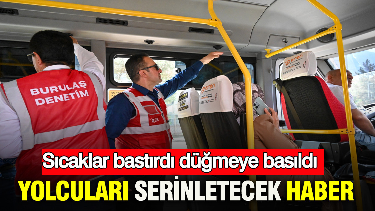 sicaklar-bastirdi-dugmeye-basildi-bursada-yolculari-serinletecek-haber-dZ6vmJZC.jpg