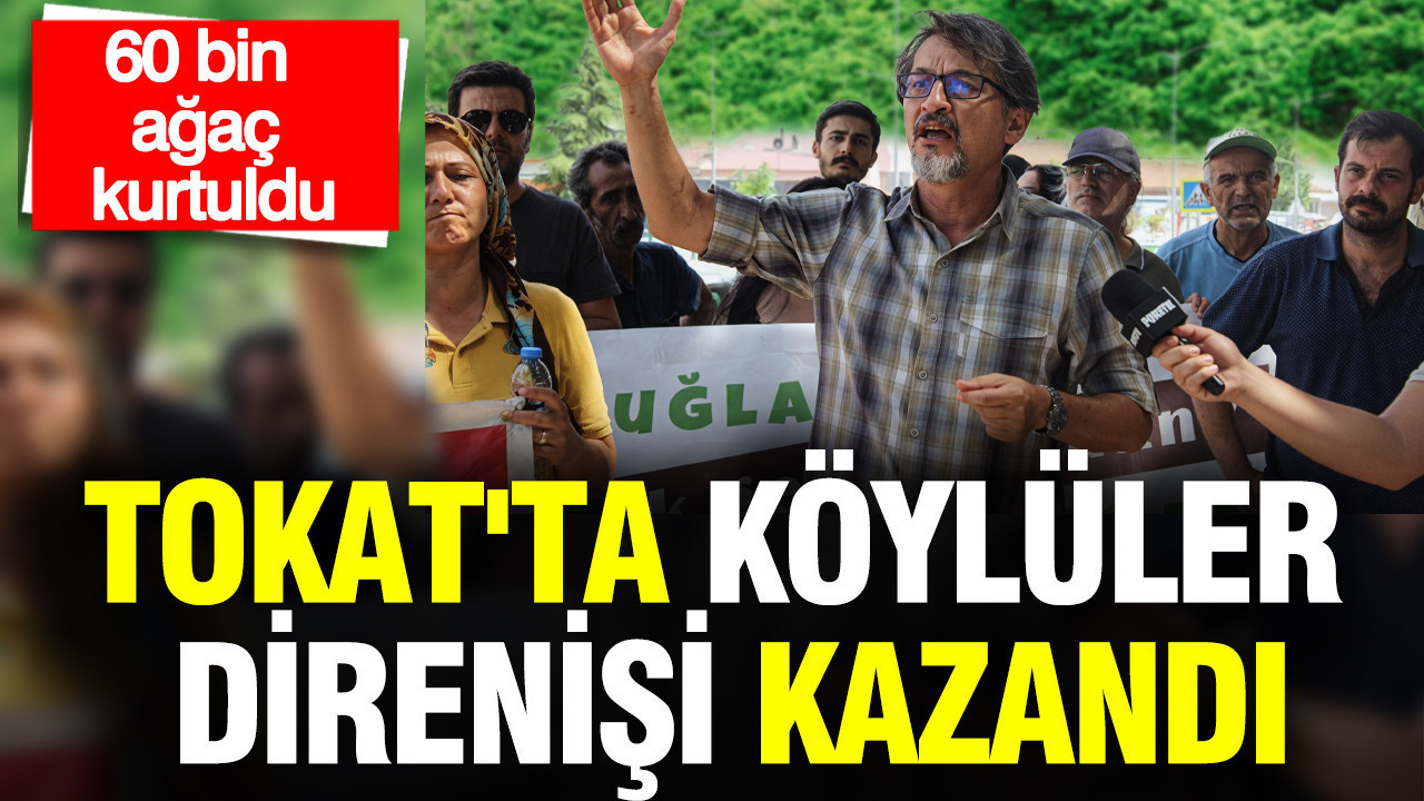tokatta-koyluler-direnisi-kazandi-60-bin-agac-kurtuldu-T4WaaqZw.jpg