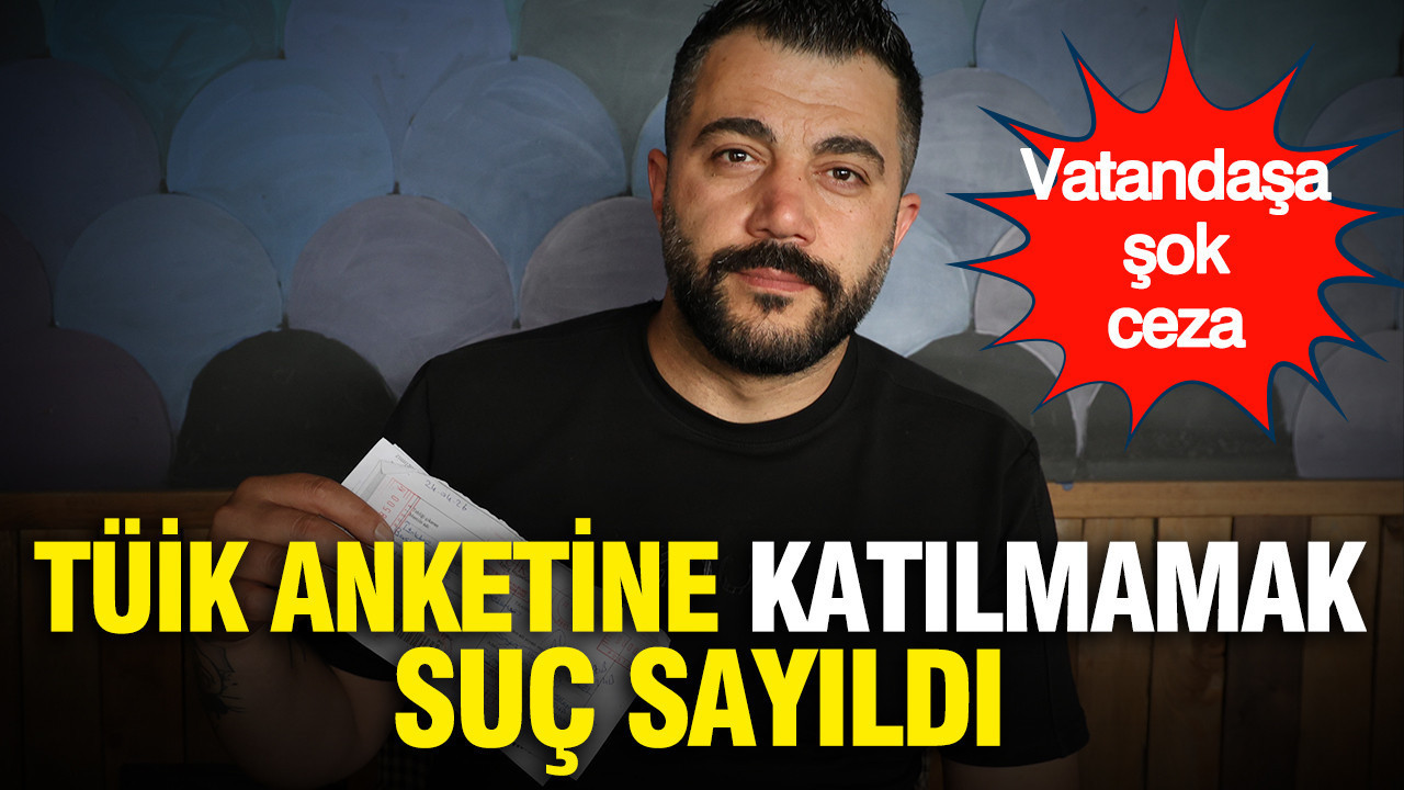 tuik-anketine-katilmamak-suc-sayildi-anketi-reddeden-vatandasa-sok-ceza-GRvQ7Dm1.jpg