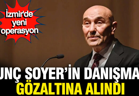tunc-soyerin-danismani-guven-eken-gozaltina-alindi-asp1YQum.jpg