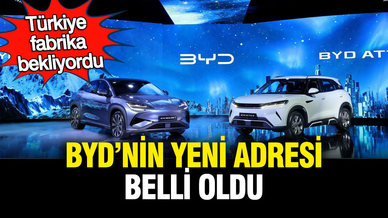 turkiye-fabrika-bekliyordu-bydnin-yeni-adresi-belli-oldu-m265Q3De.jpg