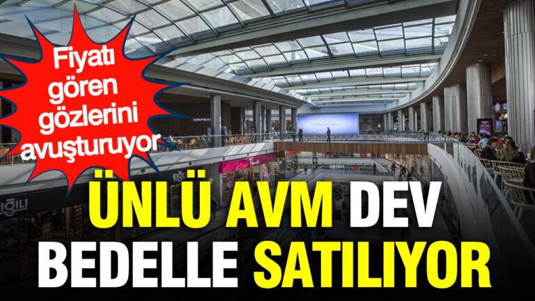 turkiyenin-unlu-avmsi-rekor-bedelle-satisa-cikarildi-6Akgr2dS.jpg